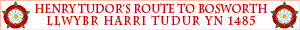 Henry Tudor’s route to Bosworth  Tour Label