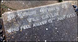 Grave inscription for Will Catlin